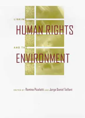 Collegare diritti umani e ambiente - Linking Human Rights and the Environment