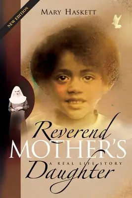 La figlia della reverenda madre: Una storia di vita reale - Reverend Mother's Daughter: A Real Life Story