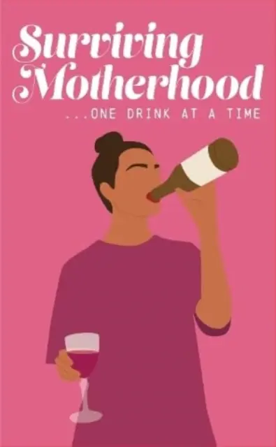Sopravvivere alla maternità un bicchiere di vino alla volta - Surviving Motherhood One Glass of Wine at a Time