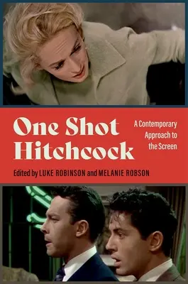 Uno scatto di Hitchcock: Un approccio contemporaneo allo schermo - One Shot Hitchcock: A Contemporary Approach to the Screen