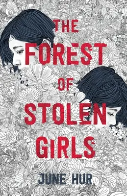 La foresta delle ragazze rubate - The Forest of Stolen Girls
