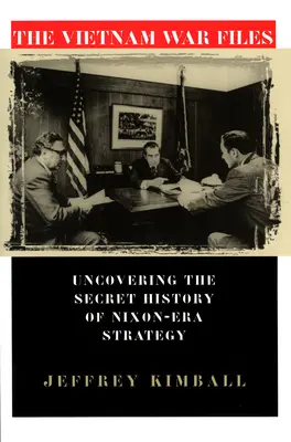 Dossier sulla guerra del Vietnam - Vietnam War Files