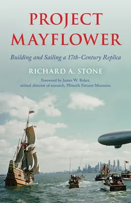 Progetto Mayflower: costruire e navigare una replica del XVII secolo - Project Mayflower: Building and Sailing a Seventeenth-Century Replica