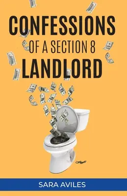 Confessioni di un padrone di casa della Sezione 8 - Confessions of a Section 8 Landlord
