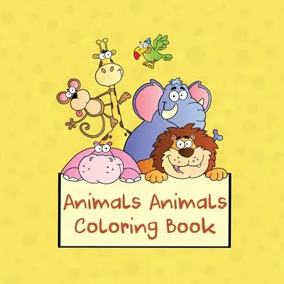 Libro da colorare sugli animali: Libro da colorare di 100 pagine per bambini - Animals Animals Coloring Book: 100-page Coloring Book for Kids