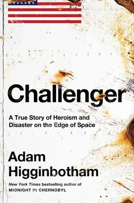 Challenger: Una storia vera di eroismo e disastro ai confini dello spazio - Challenger: A True Story of Heroism and Disaster on the Edge of Space
