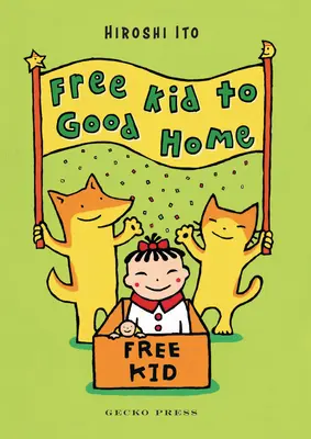Un bambino libero per una buona casa - Free Kid to Good Home