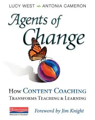 Agenti del cambiamento: Come il content coaching trasforma l'insegnamento e l'apprendimento - Agents of Change: How Content Coaching Transforms Teaching and Learning