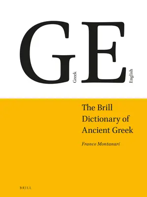 Dizionario Brill di greco antico - The Brill Dictionary of Ancient Greek