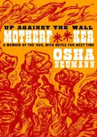 Contro il muro, figlio di puttana - Up Against The Wall Motherf**ker