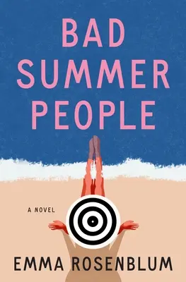 Gente cattiva d'estate - Bad Summer People