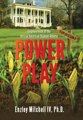 Gioco di potere: l'empowerment dello studente-atleta afroamericano - Power Play: Empowerment of the African American Student-Athlete