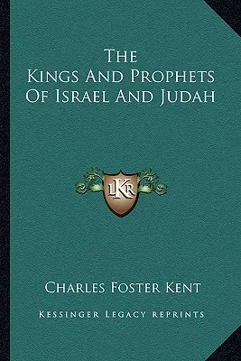 I re e i profeti di Israele e Giuda - The Kings And Prophets Of Israel And Judah