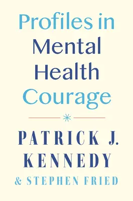 Profili di coraggio per la salute mentale - Profiles in Mental Health Courage