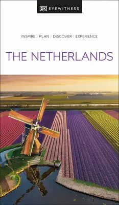DK Eyewitness Paesi Bassi - DK Eyewitness the Netherlands