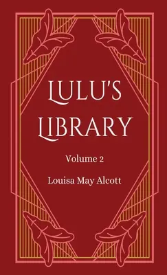 Biblioteca di Lulu, Volume 2 - Lulu's Library, Volume 2