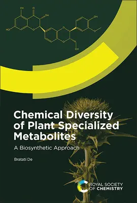 Diversità chimica dei metaboliti specializzati delle piante: Un approccio biosintetico - Chemical Diversity of Plant Specialized Metabolites: A Biosynthetic Approach