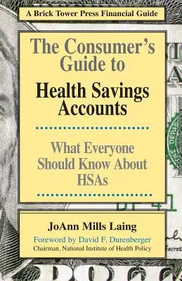 La guida del consumatore ai conti di risparmio sanitario - The Consumer's Guide to Health Savings Accounts