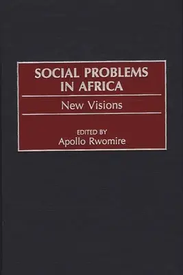 Problemi sociali in Africa: Nuove visioni - Social Problems in Africa: New Visions