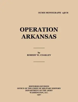Operazione Arkansas - Operation Arkansas
