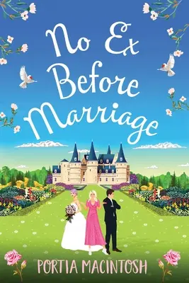 Niente Ex prima del matrimonio - No Ex Before Marriage