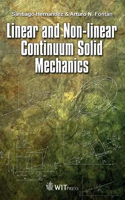 Meccanica solida continua lineare e non lineare - Linear and Non-linear Continuum Solid Mechanics