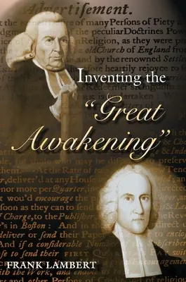 Inventare il Grande Risveglio - Inventing the Great Awakening
