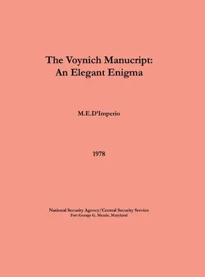 Il Manoscritto Voynich - Un elegante enigma - The Voynich Manuscript - An Elegant Enigma