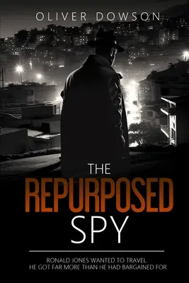 La spia riprogrammata - The Repurposed Spy