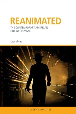 Reanimated: Il remake dell'horror americano contemporaneo - Reanimated: The Contemporary American Horror Remake