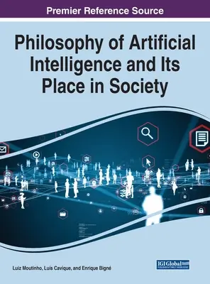Filosofia dell'intelligenza artificiale e suo posto nella società - Philosophy of Artificial Intelligence and Its Place in Society