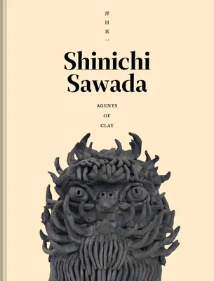 Shinichi Sawada: Agenti d'argilla - Shinichi Sawada: Agents of Clay