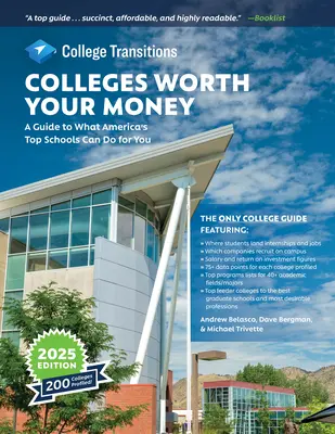I college che valgono i vostri soldi: Una guida a ciò che le migliori scuole americane possono fare per te - Colleges Worth Your Money: A Guide to What America's Top Schools Can Do for You