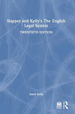 Il sistema giuridico inglese di Slapper e Kelly - Slapper and Kelly's the English Legal System