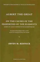 Alberto Magno sulle cause delle proprietà degli elementi - Albert The Great On the Causes of the Properties of the Elements