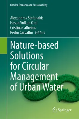 Soluzioni basate sulla natura per una gestione circolare dell'acqua urbana - Nature-Based Solutions for Circular Management of Urban Water