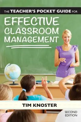 La guida tascabile dell'insegnante per una gestione efficace della classe - The Teacher's Pocket Guide for Effective Classroom Management