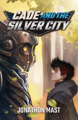 Cade e la città d'argento - Cade and the Silver City