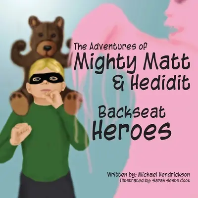 Eroi da sedile posteriore - Backseat Heroes