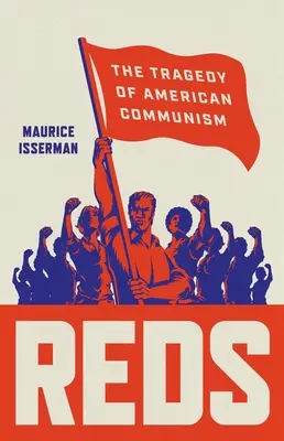 Reds: La tragedia del comunismo americano - Reds: The Tragedy of American Communism