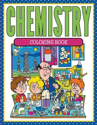 Libro da colorare sulla chimica - Chemistry Coloring Book