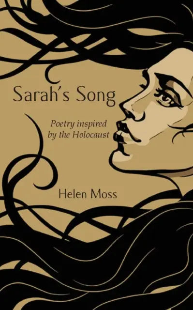 La canzone di Sarah: Poesia ispirata all'Olocausto - Sarah's Song: Poetry inspired by the Holocaust