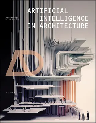 Intelligenza artificiale in architettura - Artificial Intelligence in Architecture