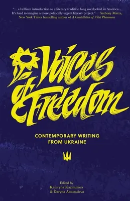 Voci di libertà: Scritti contemporanei dall'Ucraina - Voices of Freedom: Contemporary Writing From Ukraine