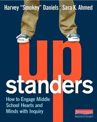 Upstanders: Come coinvolgere i cuori e le menti delle scuole medie con l'investigazione - Upstanders: How to Engage Middle School Hearts and Minds with Inquiry