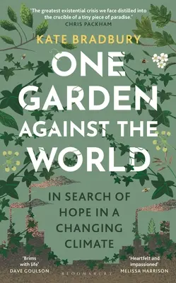 Un giardino contro il mondo - One Garden Against the World