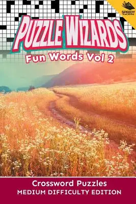Puzzle Wizards Fun Words Vol 2: Cruciverba di media difficoltà Edizione - Puzzle Wizards Fun Words Vol 2: Crossword Puzzles Medium Difficulty Edition