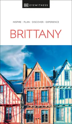 La Bretagna di DK Eyewitness - DK Eyewitness Brittany