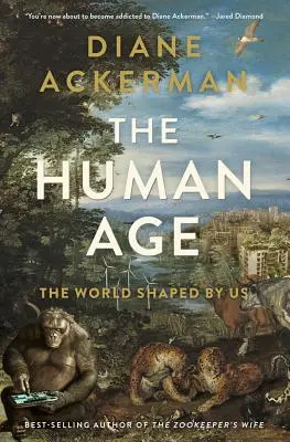 L'età umana: il mondo plasmato da noi - The Human Age: The World Shaped by Us