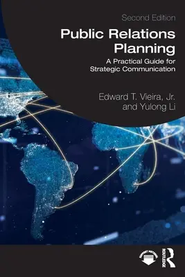 Pianificazione delle relazioni pubbliche: Guida pratica alla comunicazione strategica - Public Relations Planning: A Practical Guide for Strategic Communication
